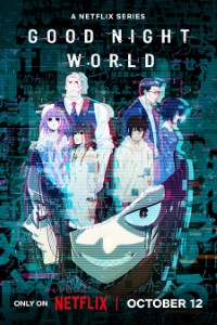Download GOOD NIGHT WORLD (Season 1) Dual Audio {English-Japanese} WeB-DL 720p [140MB] || 1080p [1GB]