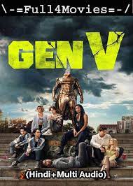 Download Gen V Season 1 [E03 Added] (Hindi-English) WeB-DL 480p [200MB] || 720p [500MB] || 1080p [1.1GB]