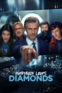 Everybody Loves Diamonds (2023) Season 1 WEB-DL Multi-Audio [Hindi-English-Italian] Download 480p | 720p | 1080p