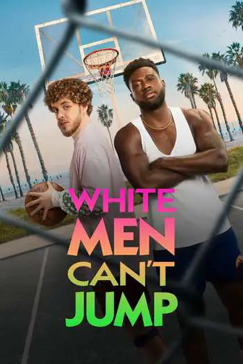 White Men Can’t Jump (2023) WEB-DL English {Subtitles Added} Download 480p [450MB] | 720p [950MB]