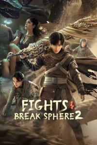 Download Fights Break Sphere 2 (2023) Dual Audio {Hindi-Chinese} MSubs WEB-DL 480p [289MB] || 720p [843MB] || 1080p [1.7GB]