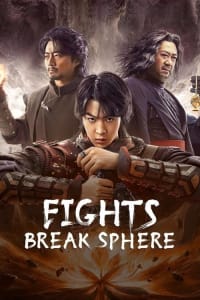 Download Fights Break Sphere (2023) Dual Audio {Hindi-Chinese} HC-Subs WEB-DL 480p [309MB] || 720p [899MB] || 1080p [1.9GB]