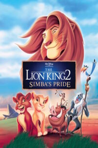 Download The Lion King II: Simba’s Pride (1998) {English With Subtitles} 480p [300MB] || 720p [650MB]