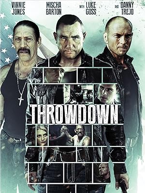 Download Throwdown (2014) Dual Audio [HINDI & ENGLISH] BluRay 480p [308MB] || 720p [1.1GB]