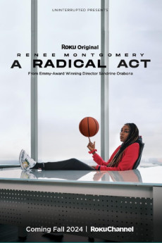 Download A Radical Act: Renee Montgomery (2024) {English} WebRip 720p [957MB] || 1080p [1.9GB]