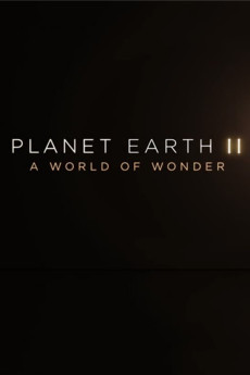 Download Planet Earth II: A World of Wonder (2017) {English} WebRip 720p [816MB] || 1080p [1.5GB]