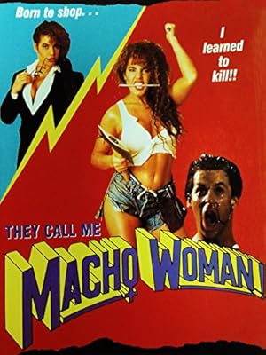 Download They Call Me Macho Woman! (1989) Dual Audio [HINDI & ENGLISH] BluRay 480p [296MB] || 720p [1GB]